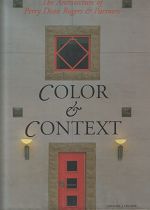 COLOR & CONTEXT : THE ARCH. OF PERRY DEAN