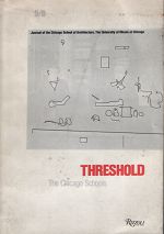 THRESHOLD NO. 5/6 : THE CHICAGO SCHOOLS